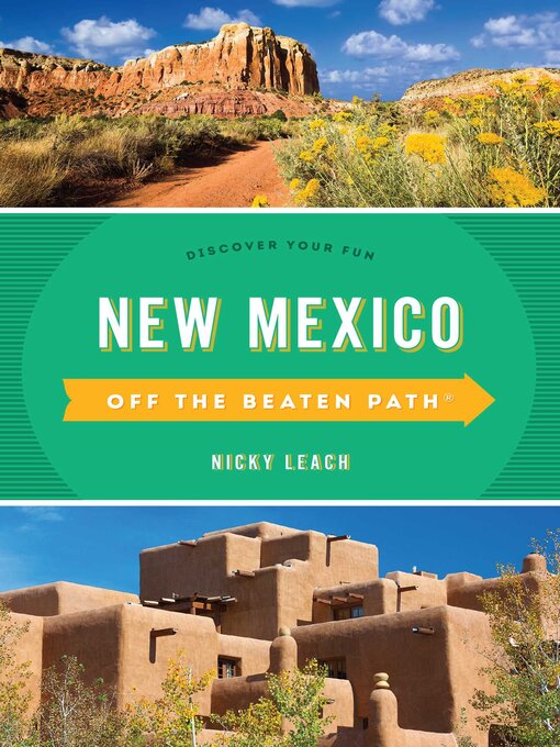 Title details for New Mexico Off the Beaten Path® by Nicky Leach - Available